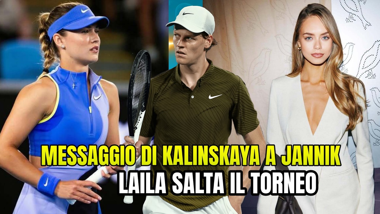 Anna Kalinskaya manda un messaggio a Sinner dopo la sconfitta di Djokovic mentre Laila salta l'AO