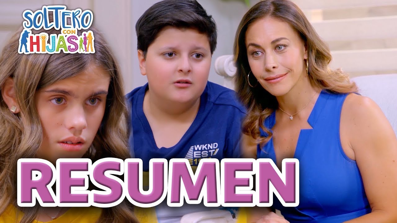RESUMEN SEMANAL: Adrián le confiesa toda la verdad a Victoria | Soltero con hijas - Las Estrellas