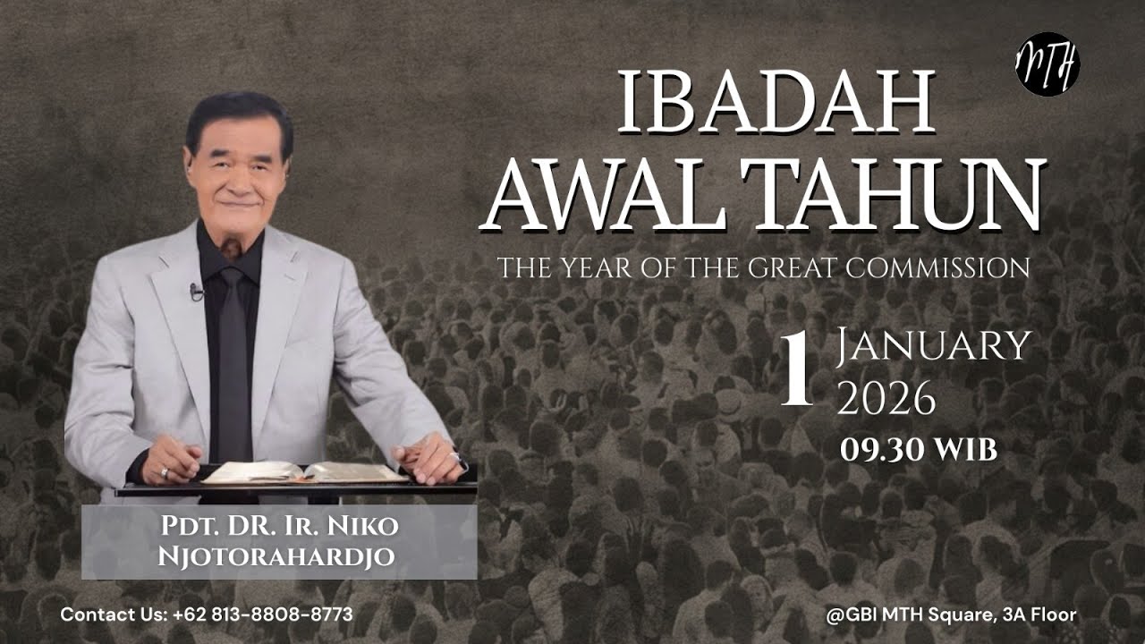 Ibadah Awal Tahun January, 1st 2026 |  Pdt. Dr. Ir. Niko Njotorahardjo