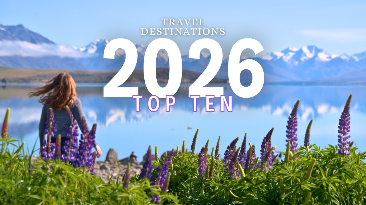10 лучших мест для путешествий в 2026 году | Скрытые жемчужины и полезные советы для путешественн...