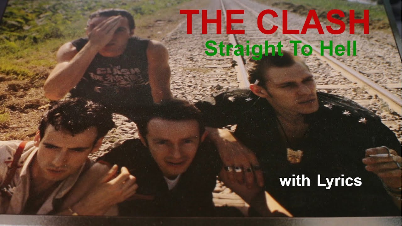 THE CLASH - Straight To Hell - Vinyl + Lyrics