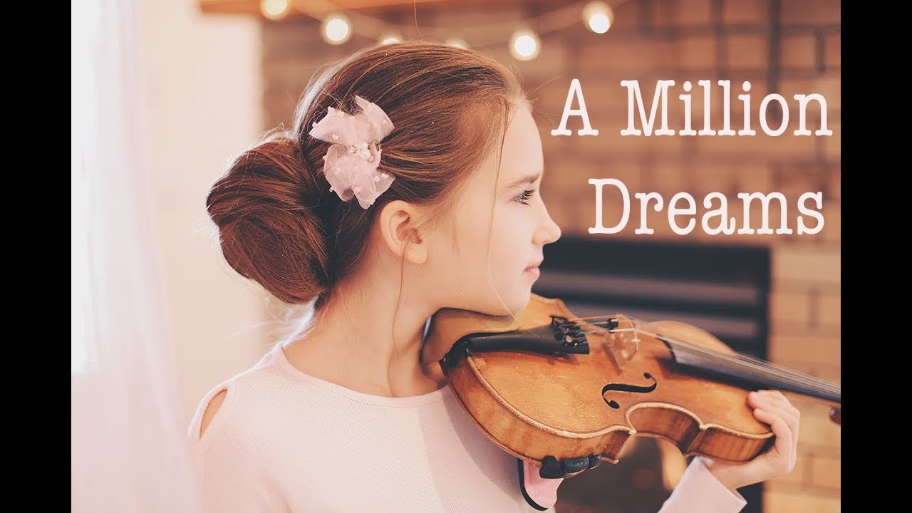 A Million Dreams (from The Greatest Showman) - Violin Cover (Karolina Protsenko)