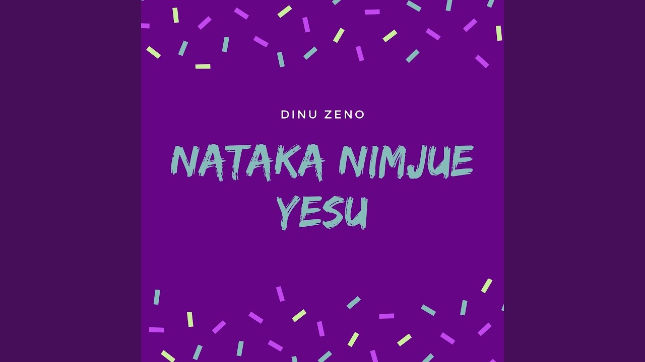 Nataka Nimjue Yesu