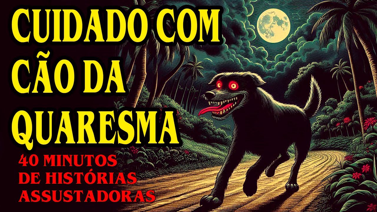 CUIDADO COM O CÃO DA QUARESMA ESPECIAL QUARESMA