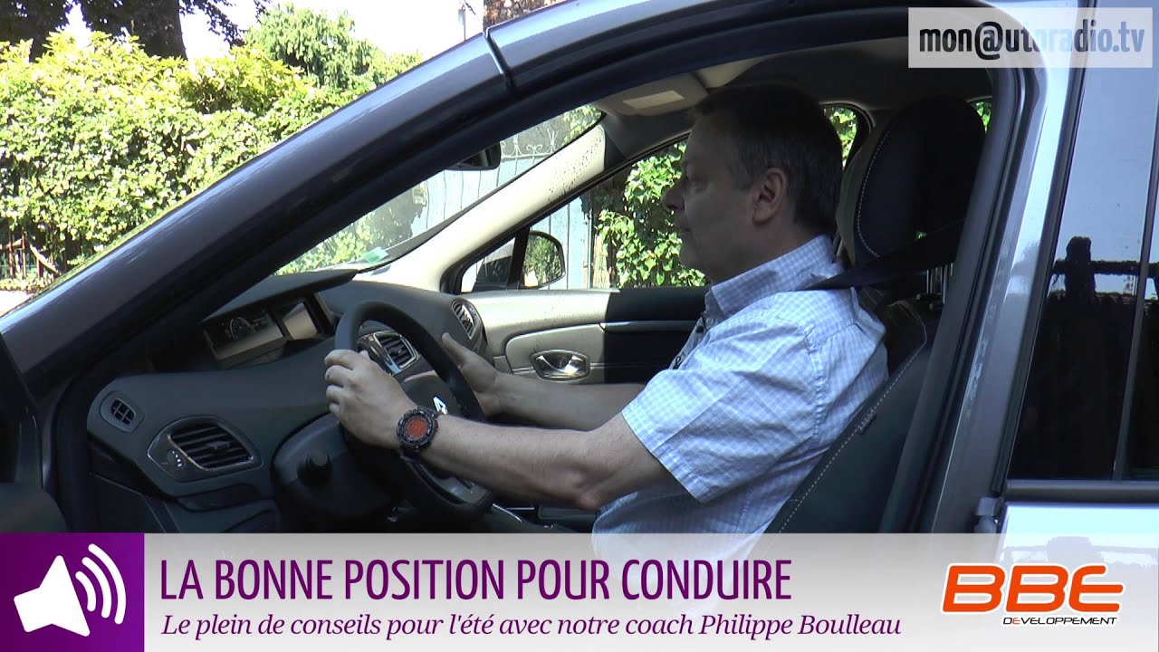 ÉTÉ | La bonne position au volant