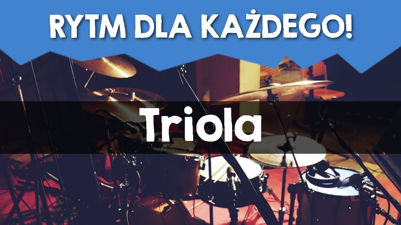 RYTM dla Każdego - Lekcja #2 - Triole, Triola - co to jest?