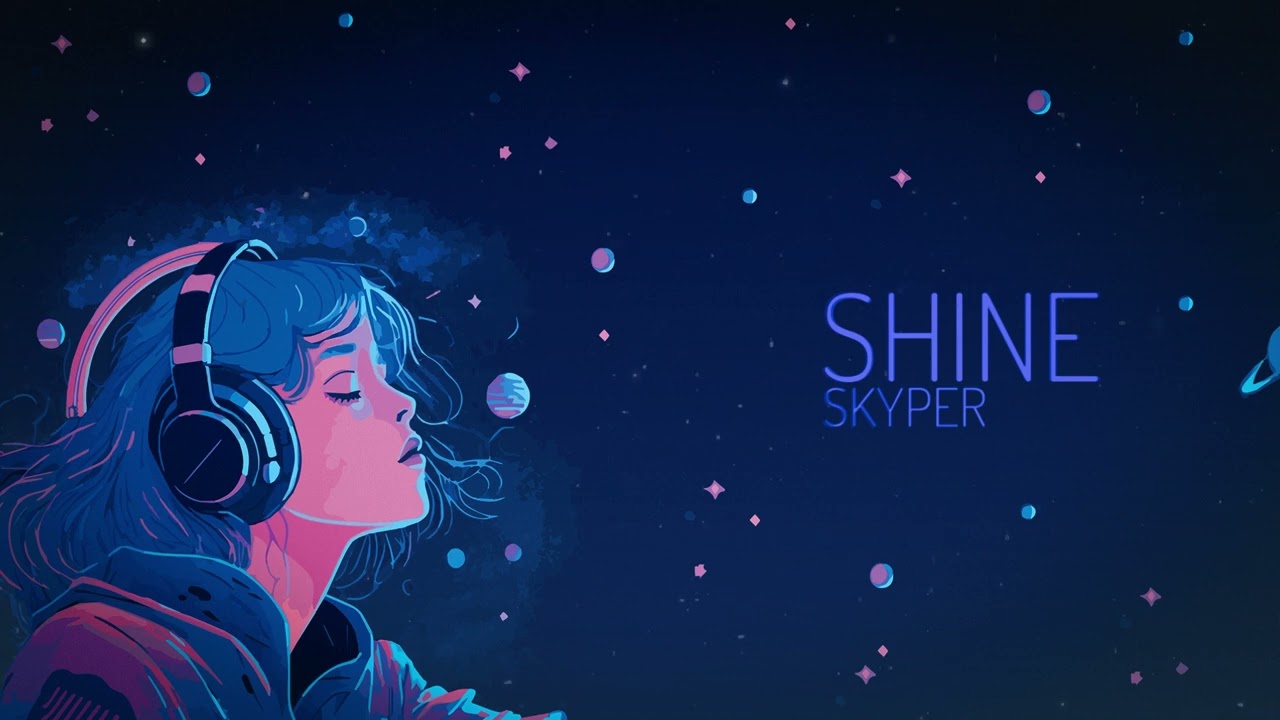 Skyper - Shine
