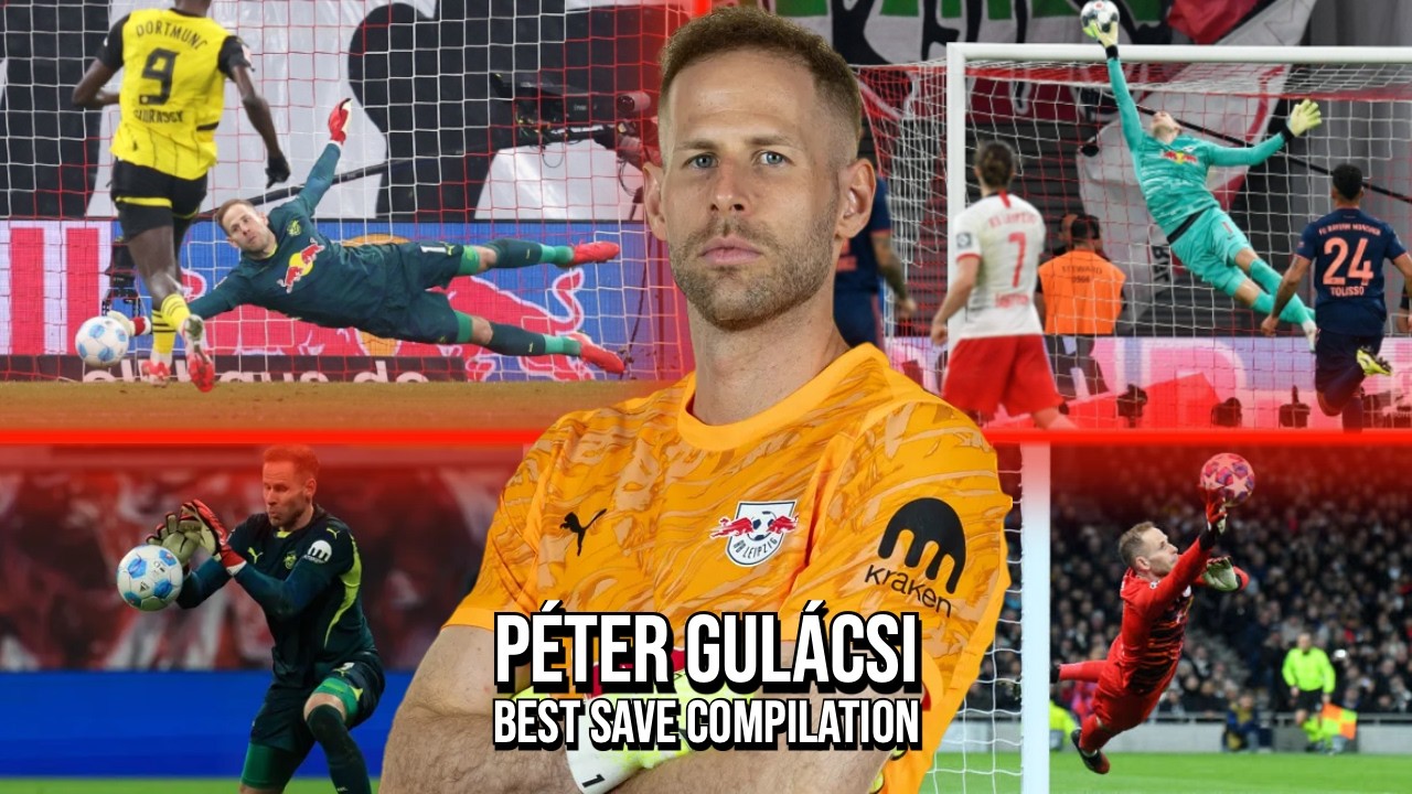 P&eacute;ter Gul&aacute;csi Best Saves &bull; Save Compilation | RB Leipzig Wall
