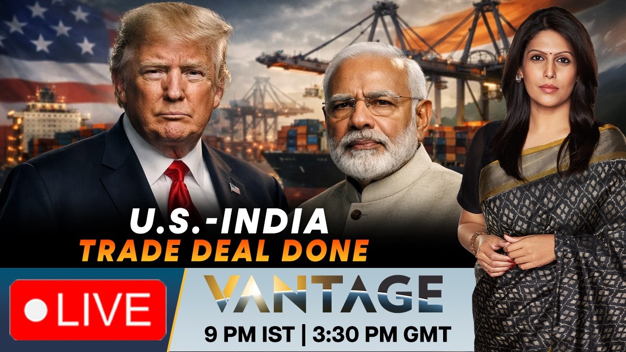 LIVE: India & US Strike Trade Deal, Trump To Cut Tariffs From 50% to 18% | Vantage with Palki Sharma