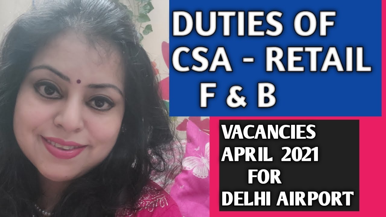 DUTIES OF CSA - RETAIL ( F &.B ) AT AIRPORT JOBS