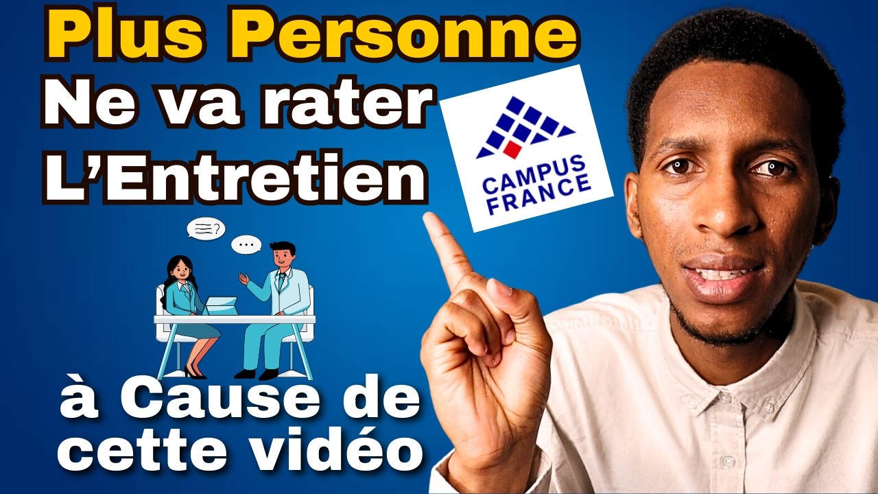 Campus France : Comment  Réussir Son Entretien pédagogique ? 10 Conseils