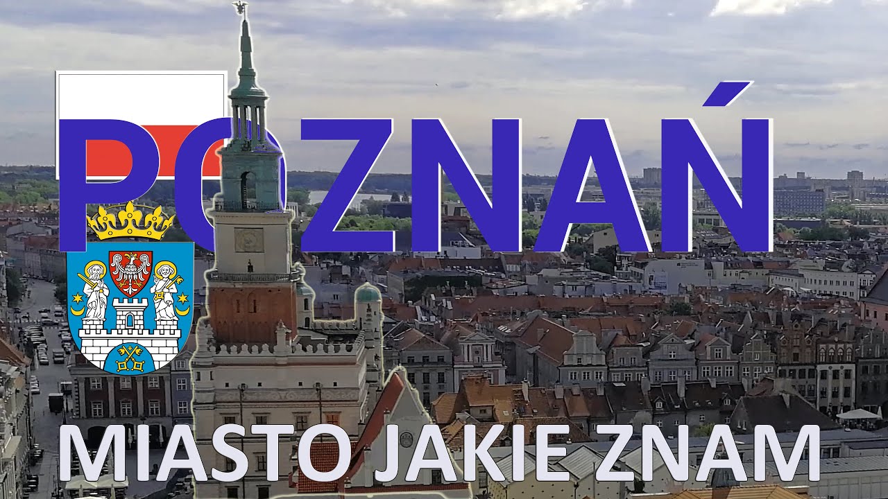 Poznań - Miasto jakie znam
