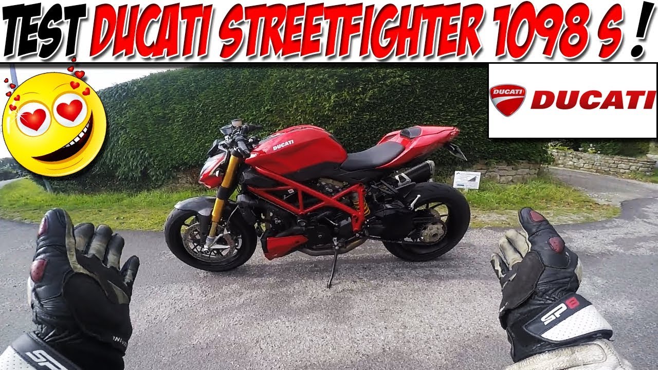 #Moto Vlog 103 : TEST DUCATI STREETFIGHTER 1098 S 160 CH / MACHINE A SOURIRE ! 😁