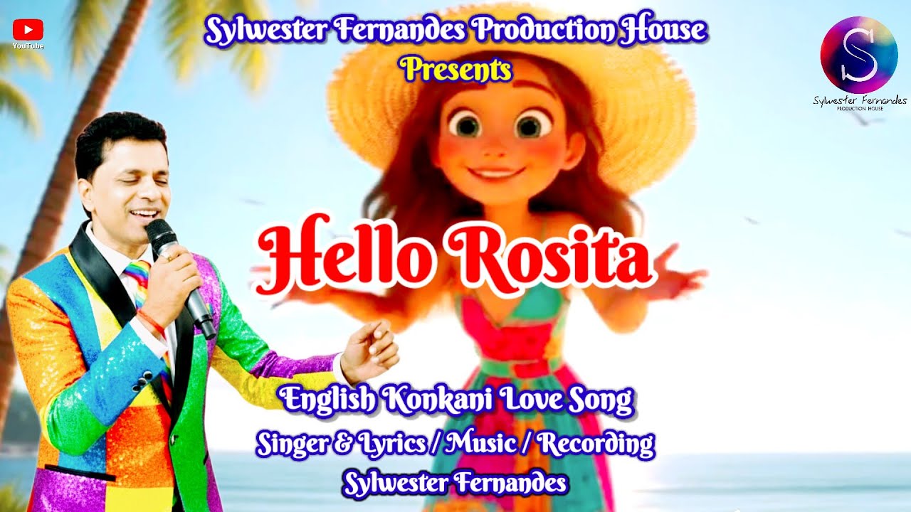 𝗛𝗲𝗹𝗹𝗼 𝗥𝗼𝘀𝗶𝘁𝗮 [New Official English & Konkani Love Song Music Video] Feat: Sylwester Fernandes 🎤 ❤️🎵