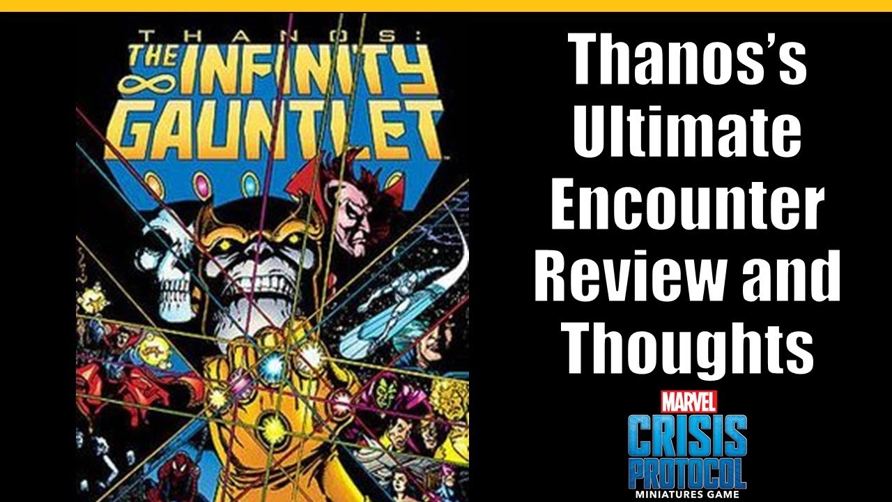 Thanos Ultimate Encounter Review for Marvel Crisis Protocol