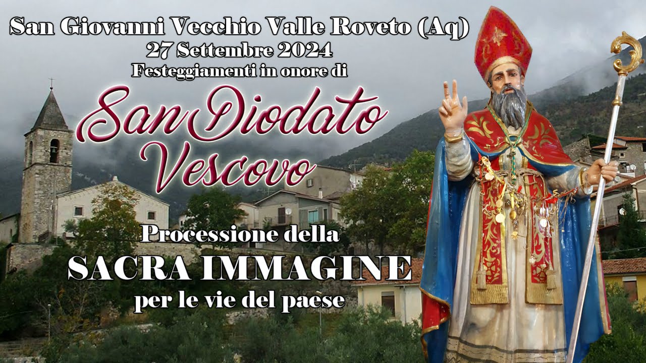 Processione di SAN DIODATO Abate e Martire, San Giovanni Vecchio Valle Roveto 2024