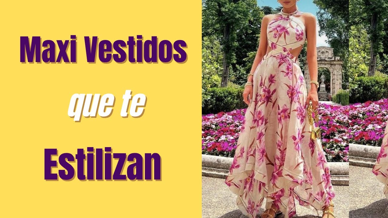 Guía de Maxi Vestidos para Mujeres mayores de 40: Consejos de Estilo 👗
