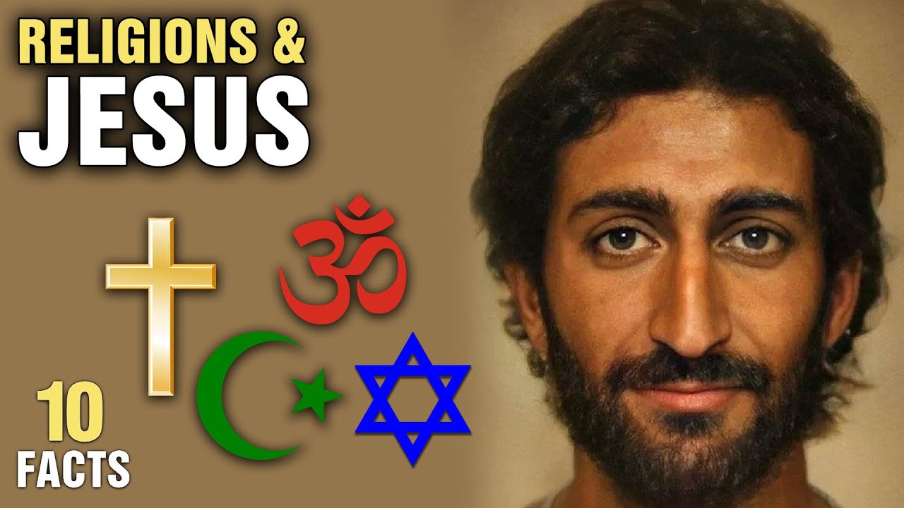 10 Religions That Believe In Jesus