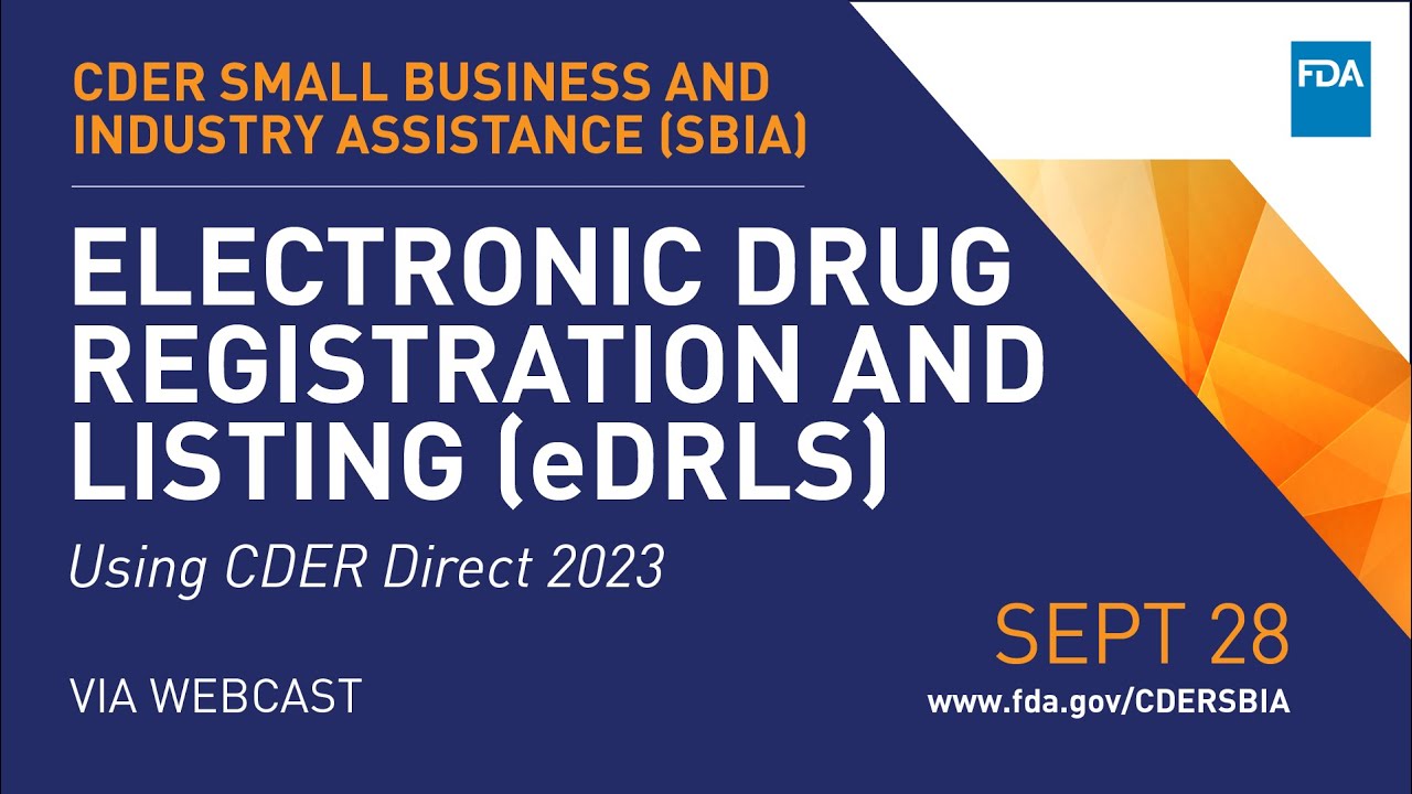 Electronic Drug Registration and Listing (eDRLS) Using CDER Direct