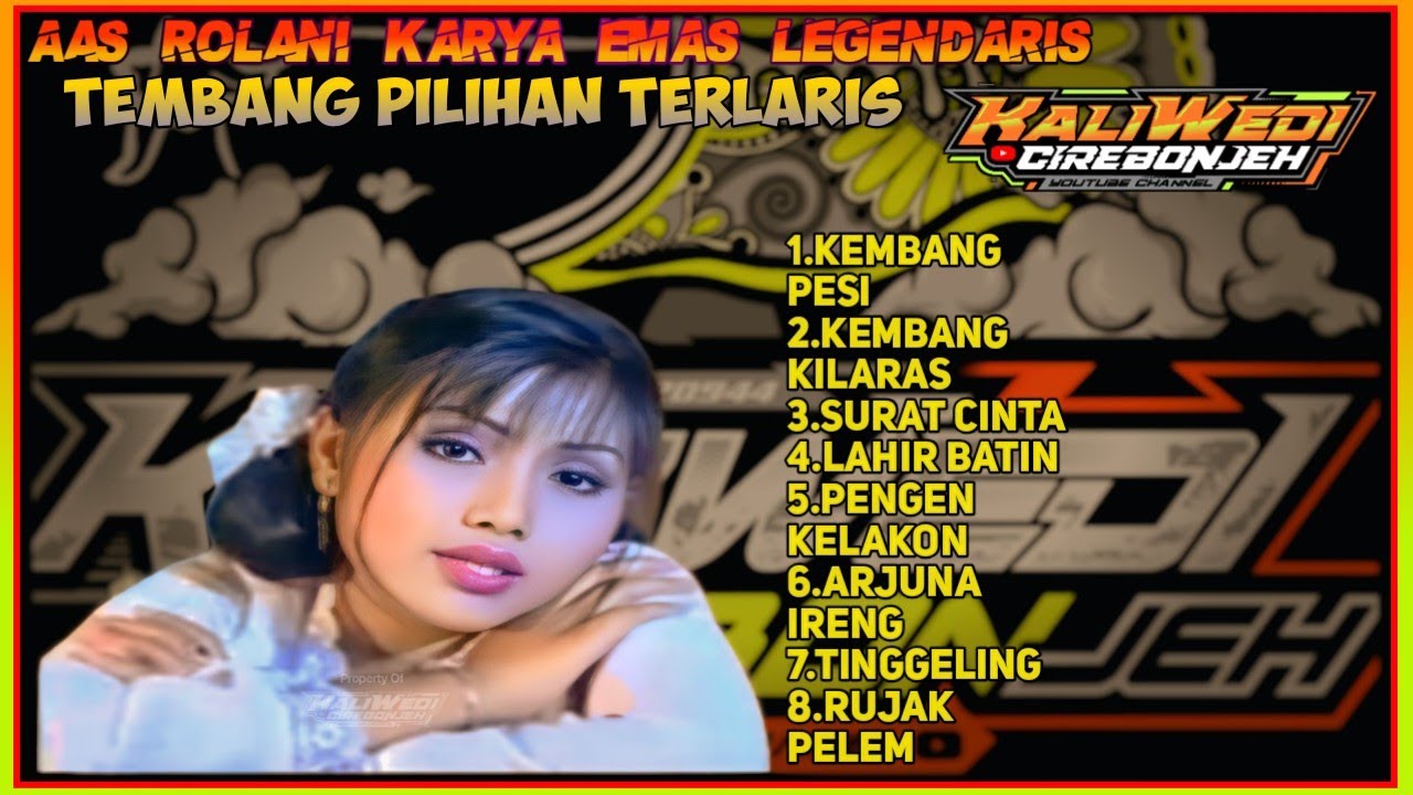 AAS ROLANI YANG MELEGENDA TARLING PANTURA TERSUKSES & POPULER TEMBANG KENANGAN KEMBANG PESIH