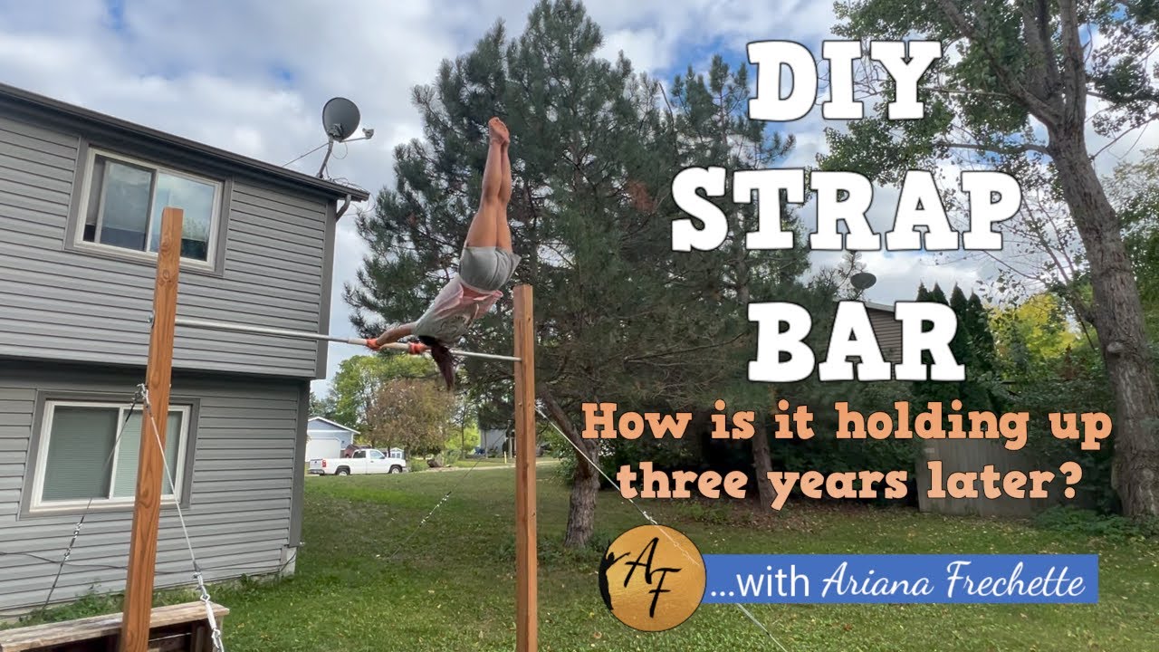 DIY Gymnastics Strap Bar | How Is It Holding Up Three Years Later?