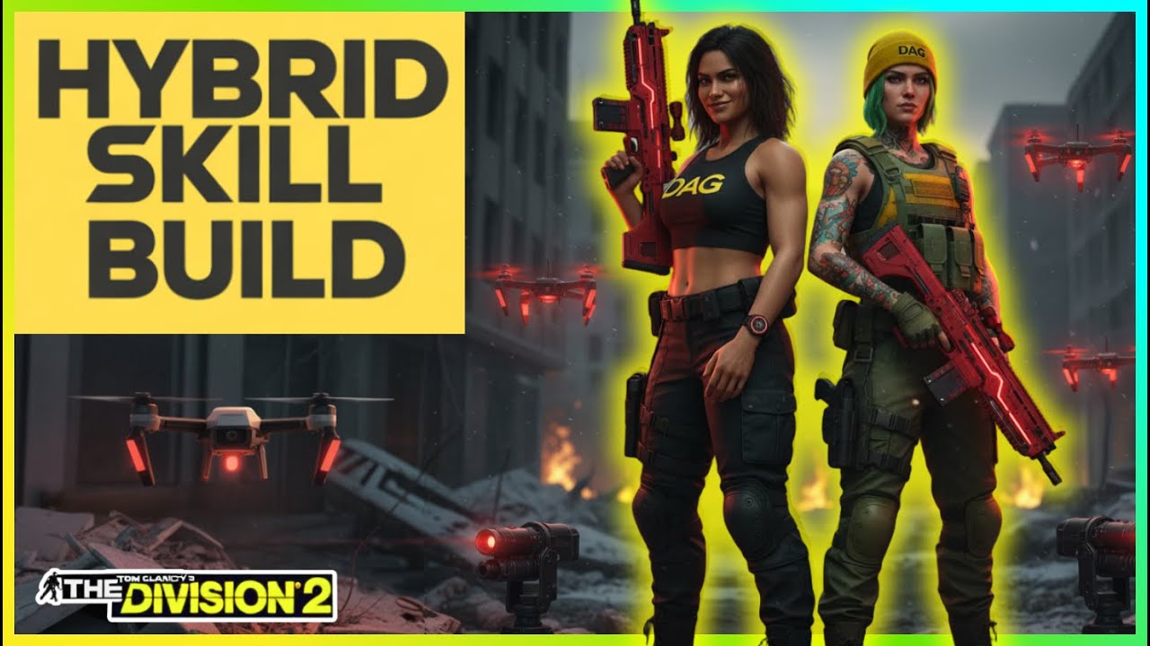 2 Epic Hybrid Skill Builds for Legendary and Heroic! Division 2