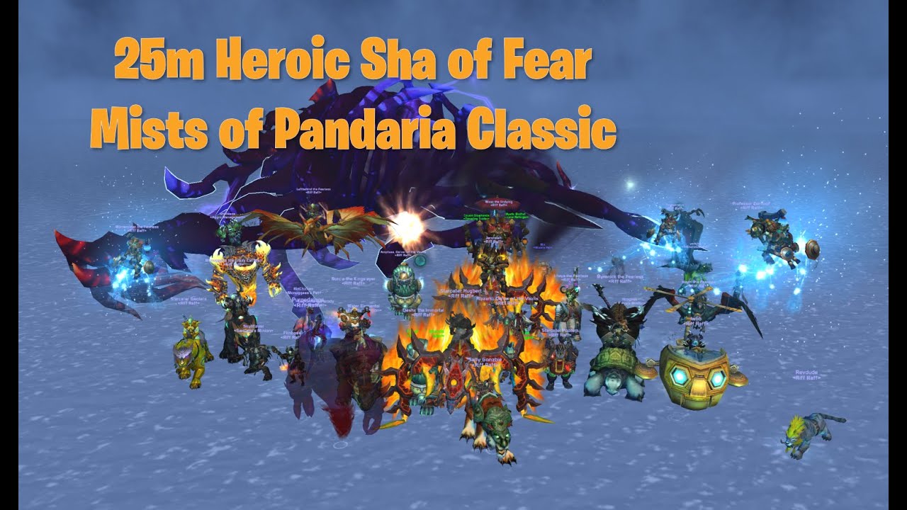 25m Heroic Sha of Fear, MOP Classic - Arugal - Mage POV