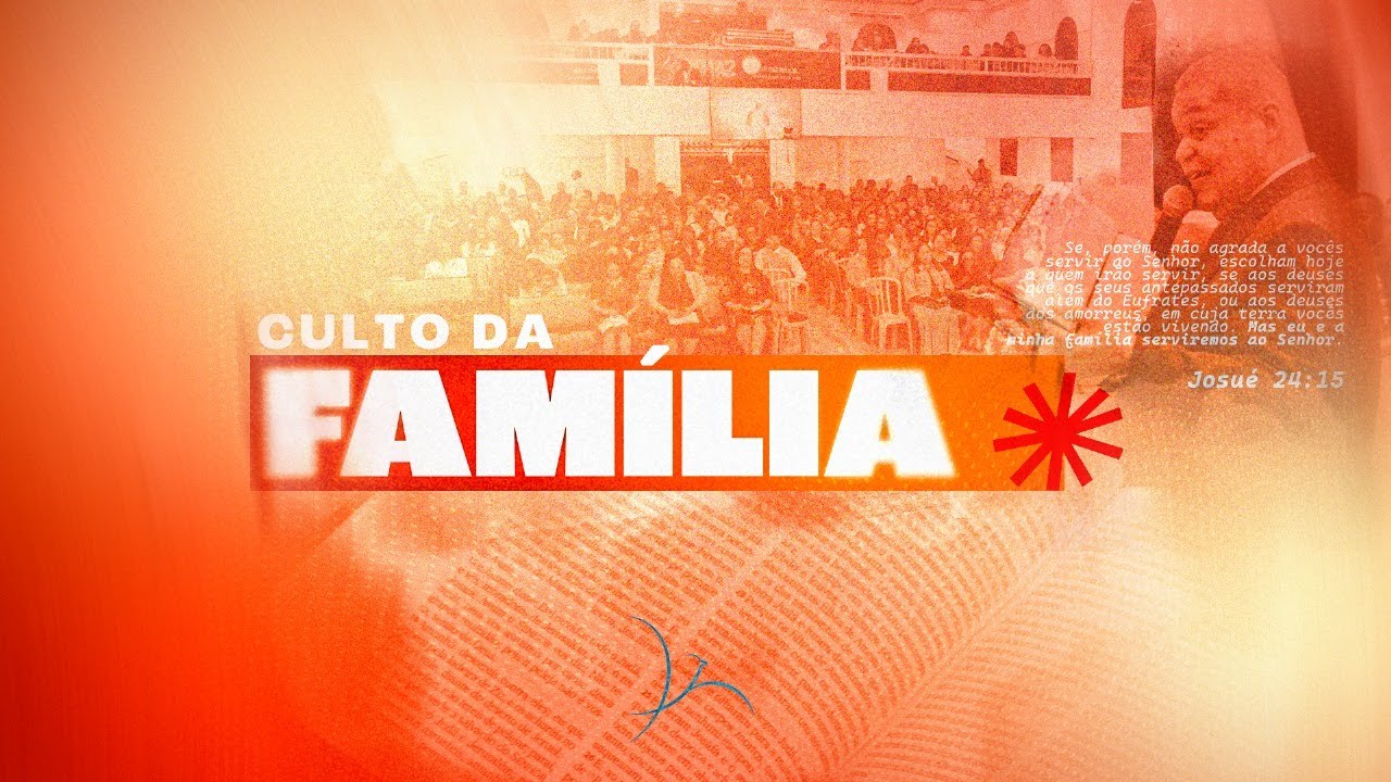Culto da Fam&iacute;lia 23/11/2025