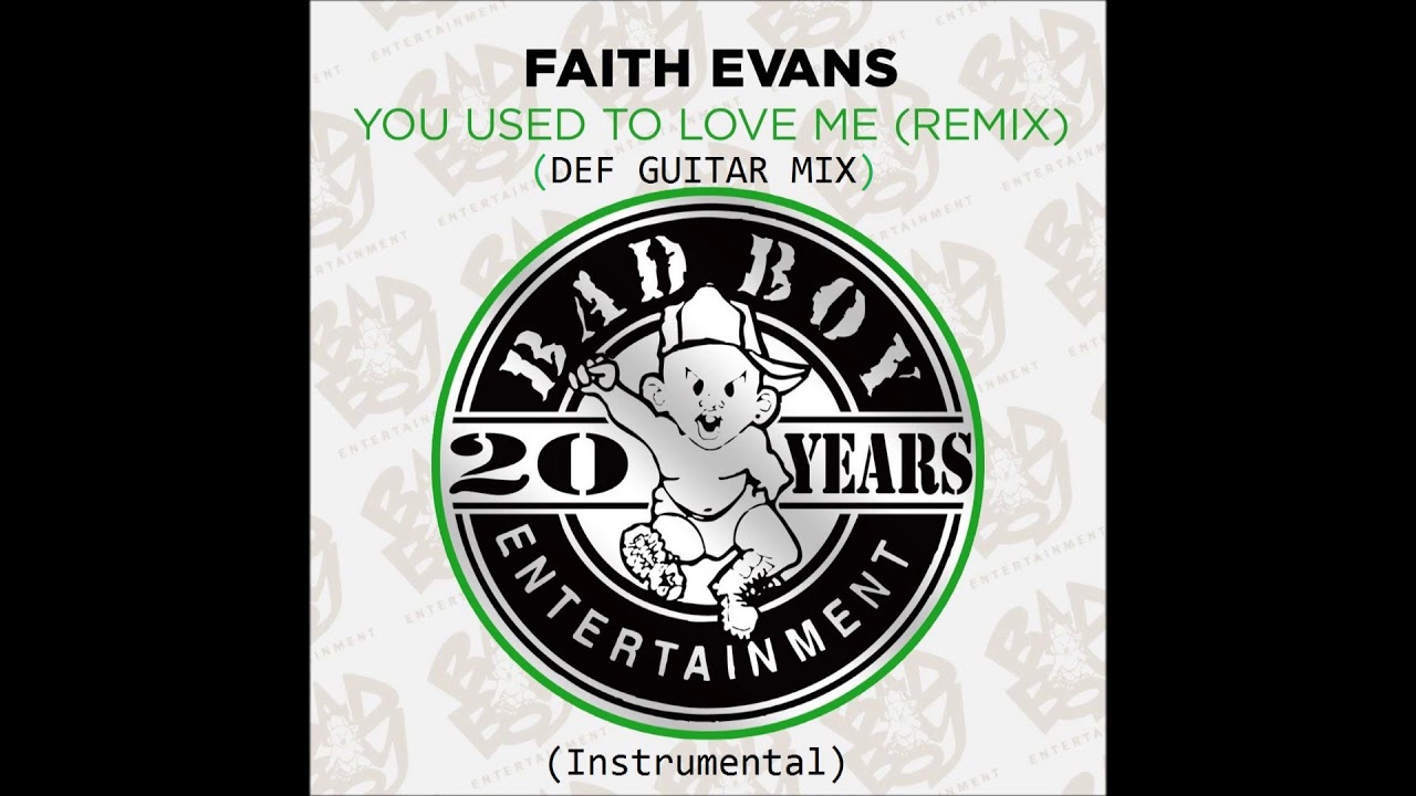 Faith Evans - You Used To Love Me (DEF Guitar Mix) (Instrumental)