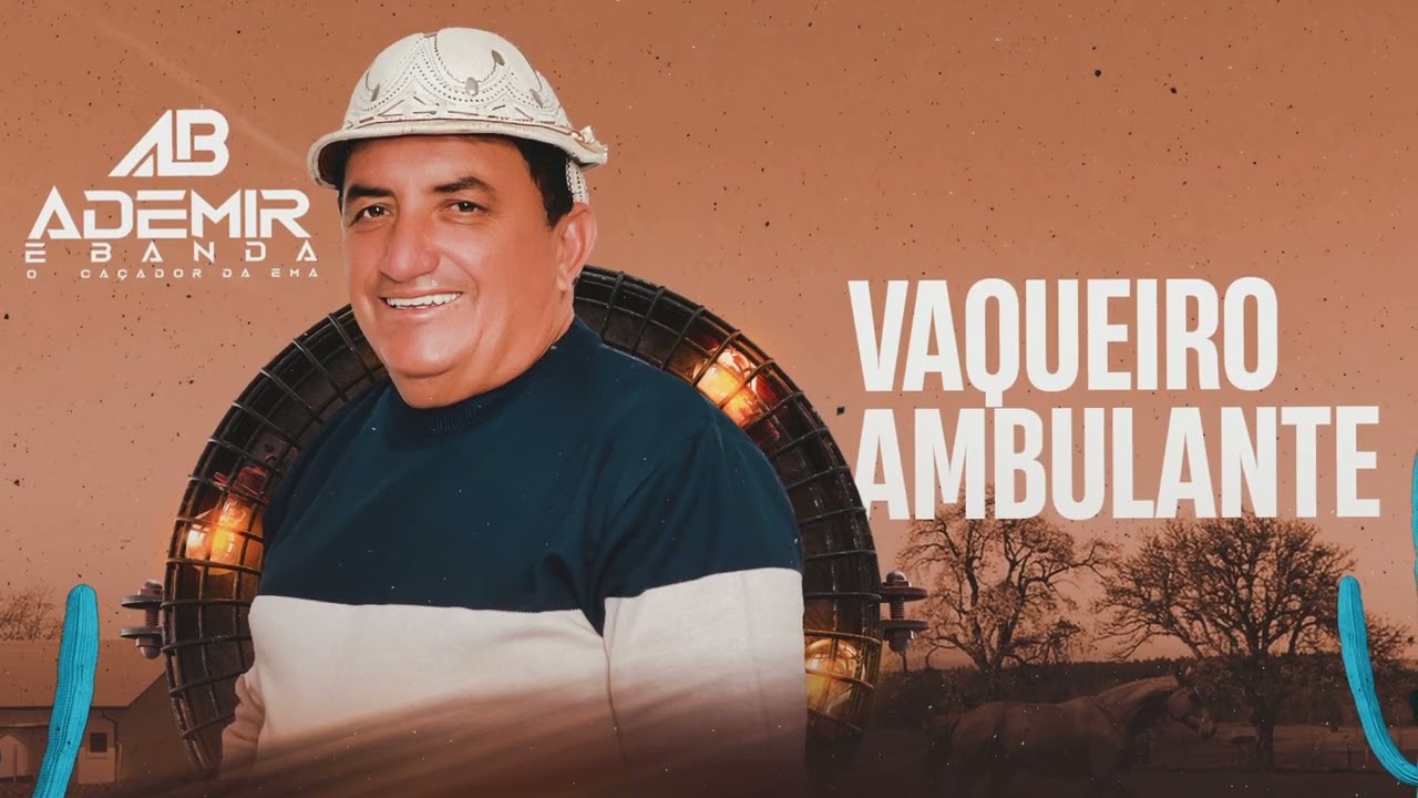 Ademir & Banda - Vaqueiro Ambulante - 