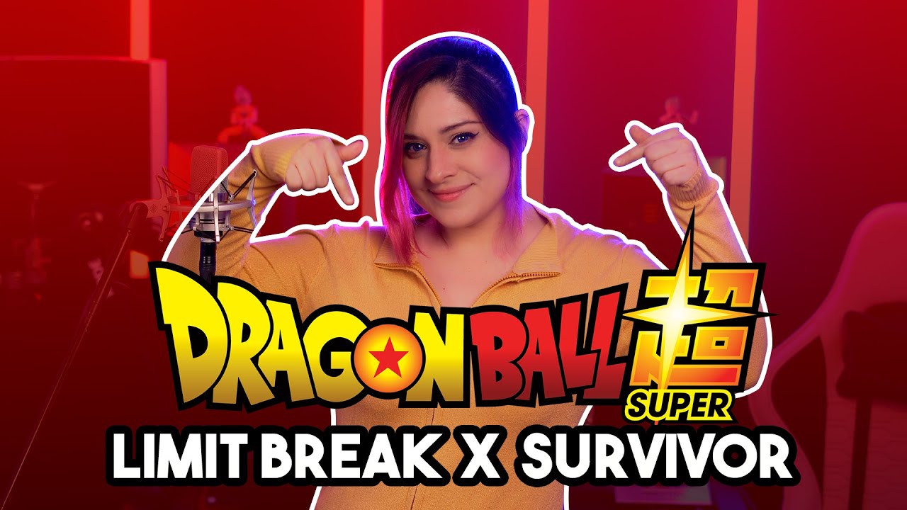 LIMIT BREAK X SURVIVOR - DRAGON BALL SUPER (COVER ESPAÑOL)
