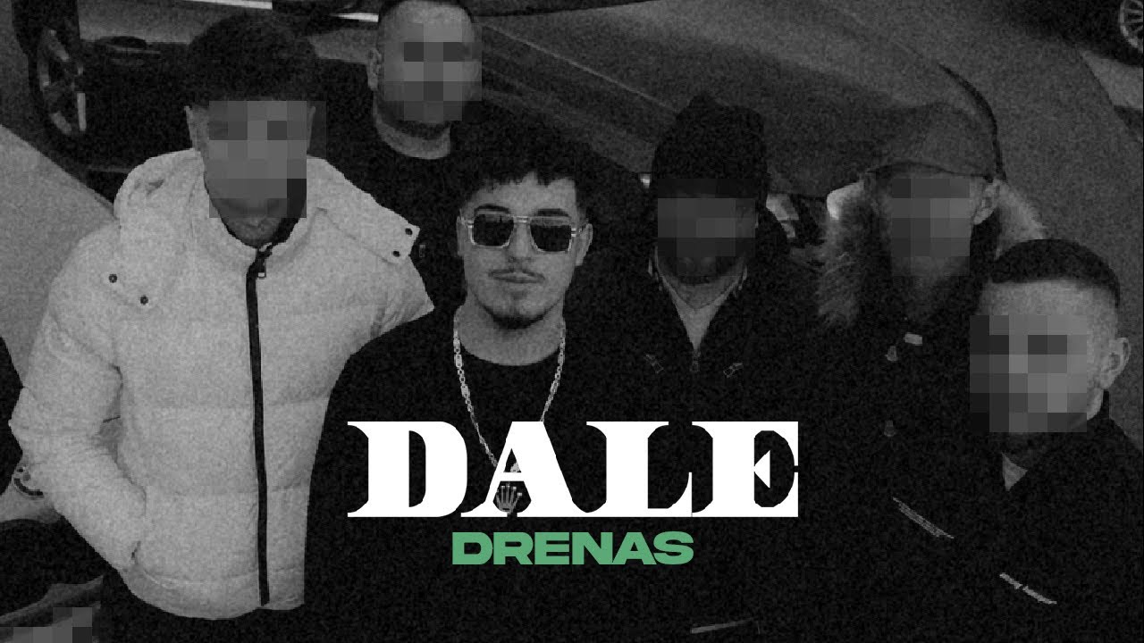 DRENAS - DALE DALE