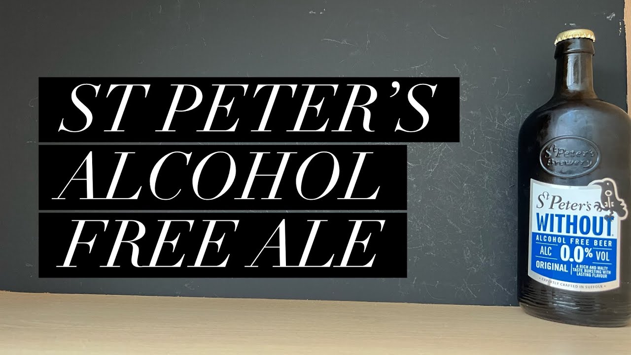 St Peter's Without Alcohol Free Beer , St Peter's Brewery , British Non Alcoholic Beer Review