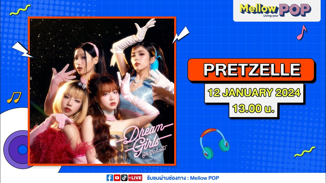 [LIVE] “PRETZELLE” ที่จะมาพูดถึงงาน Single ใหม่ล่าสุด 