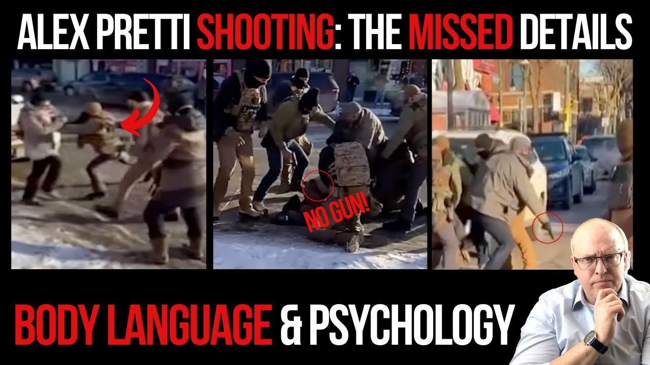 The Shooting of Alex Pretti the Missed Details: Body Language & Psychology