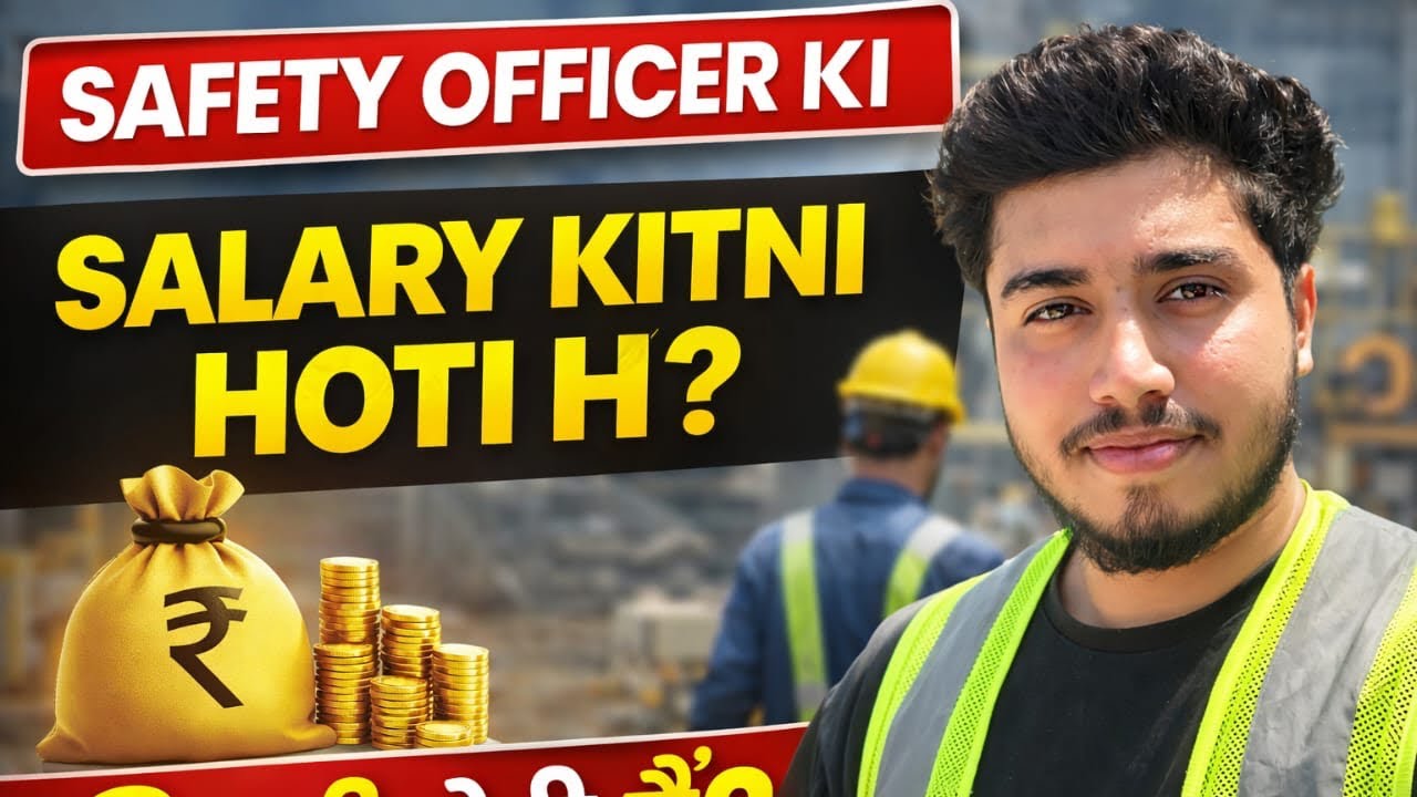 Safety Officer ki Salary Kitni hoti h? Safety Officer ko Salary kitna milta hai??l