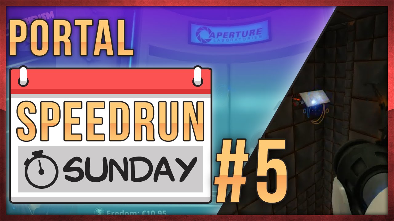 SpeedrunSunday #5 - Portal