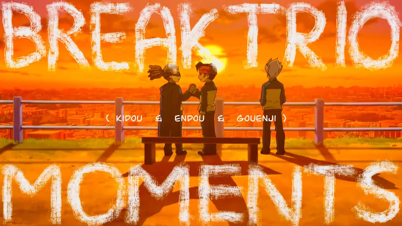 INAZUMA ELEVEN | Break Trio Moments | Season 1