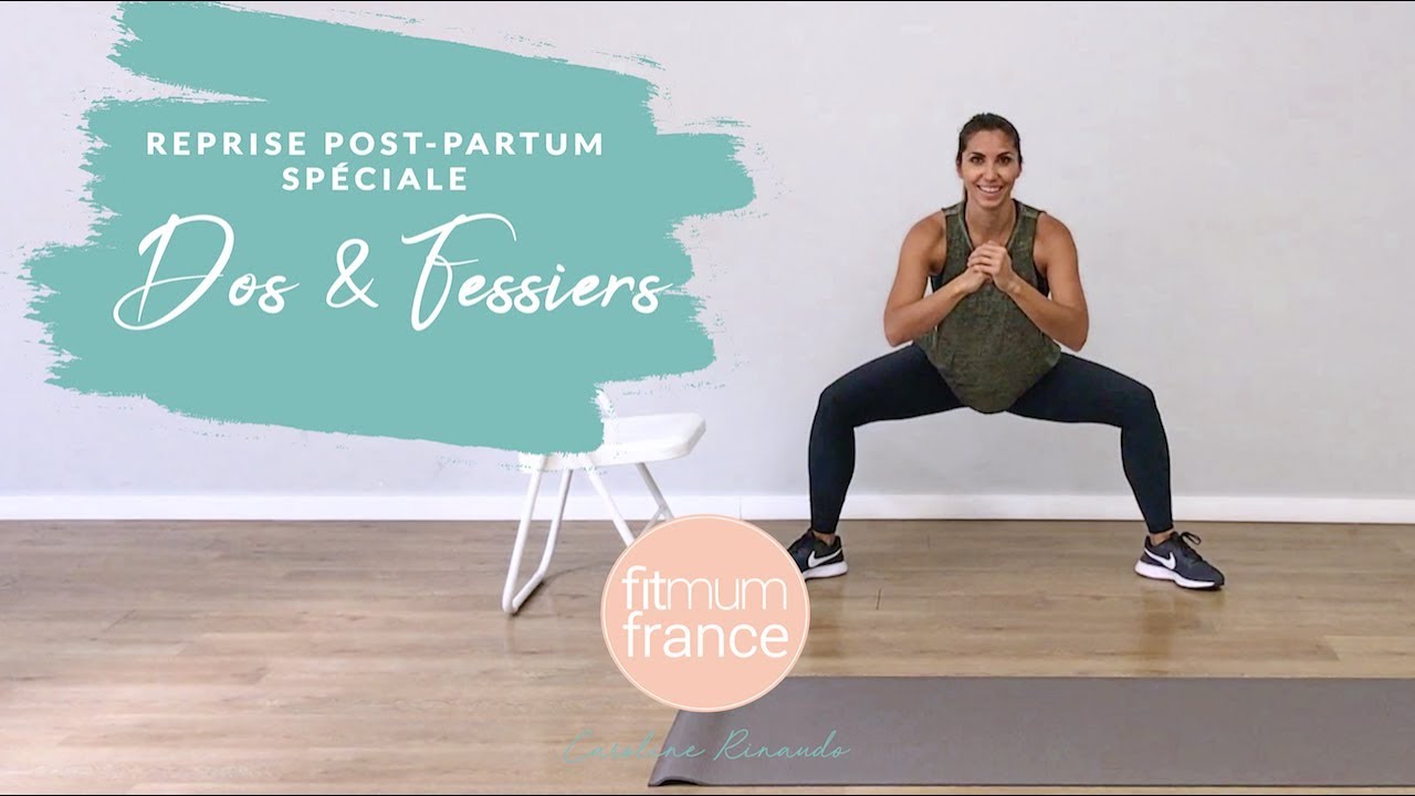SPORT APRÈS LA GROSSESSE ♥ Circuit Dos & Fessiers par FitMumFrance.fr (Full training)