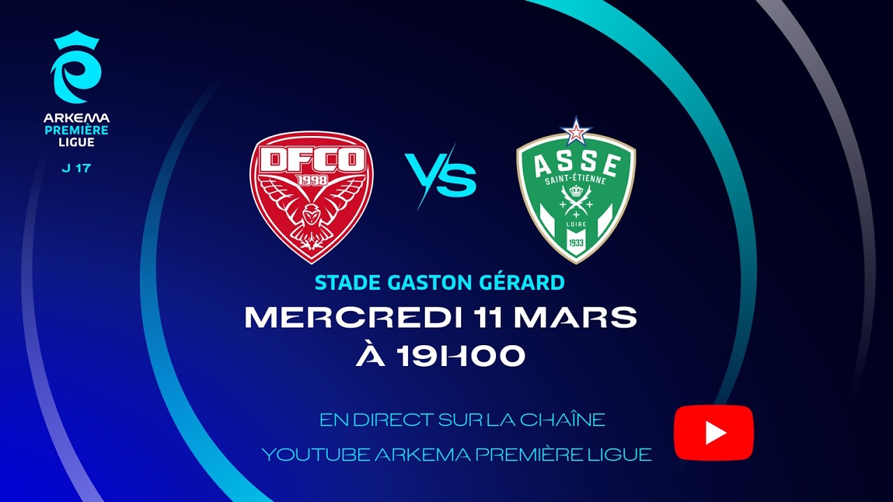 J17 I Dijon FCO vs ASSE en direct (19H00) I ARKEMA Première Ligue 2025-2026