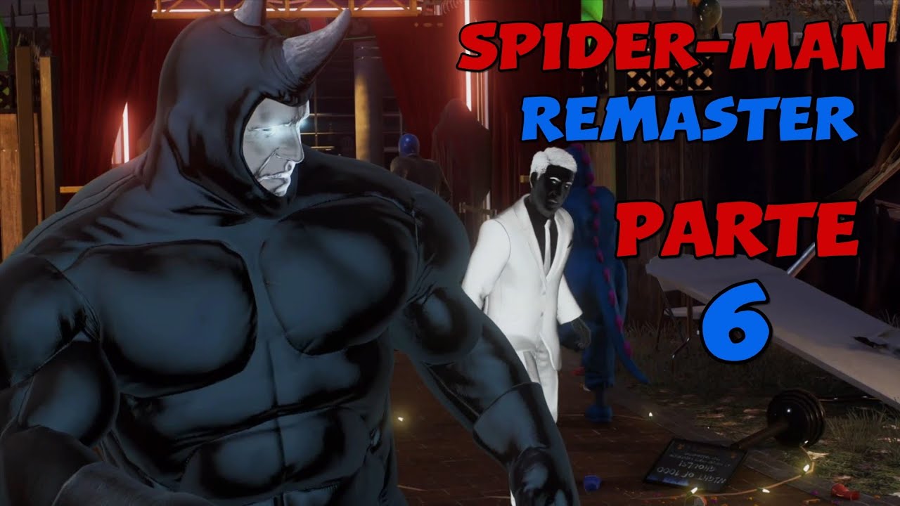 Spider-Man Remaster (Parte 6)
