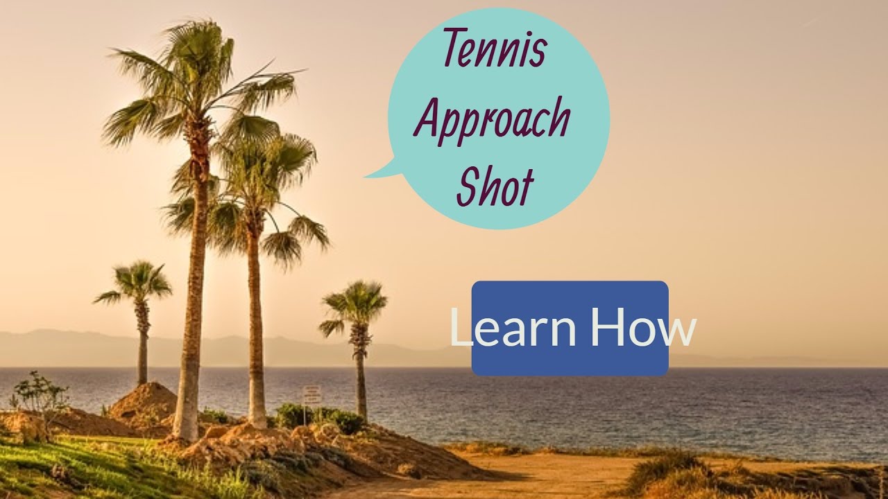How to Hit a Tennis Approach Shot Moving Forward