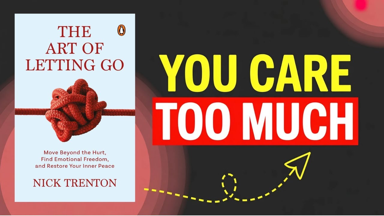 The Art of Letting Go by Nick Trenton | Book Summary In English | Audiobook