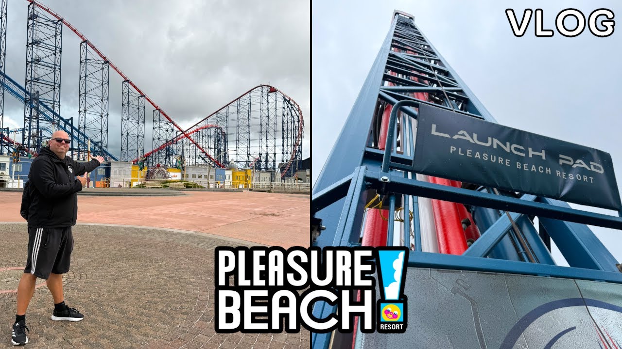 Blackpool Pleasure Beach Resort VLOG | June 2025