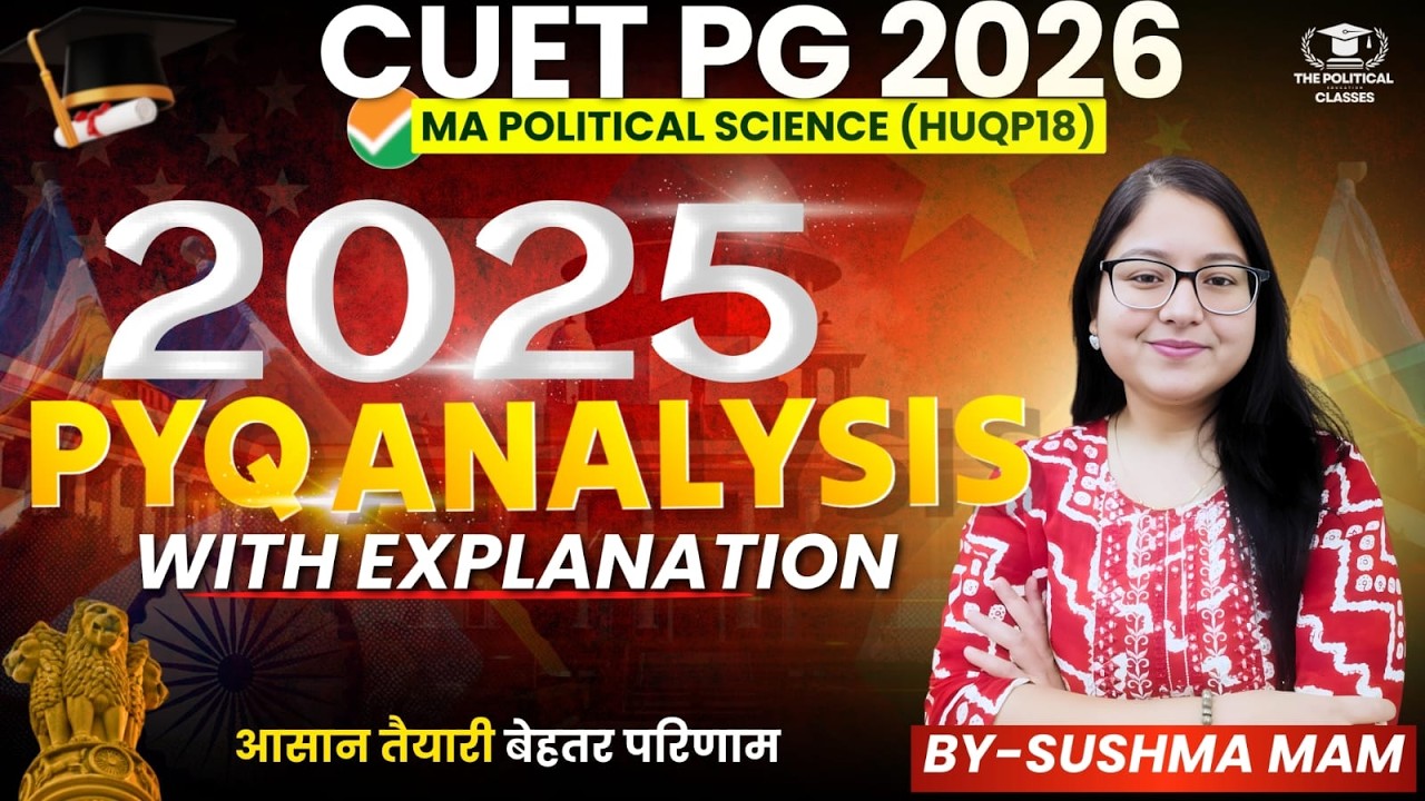 CUET PG 2026 MA Political Science 2025 PYQ Practice with Explanation HUQP18 | Sushma ma'am #cuetpg