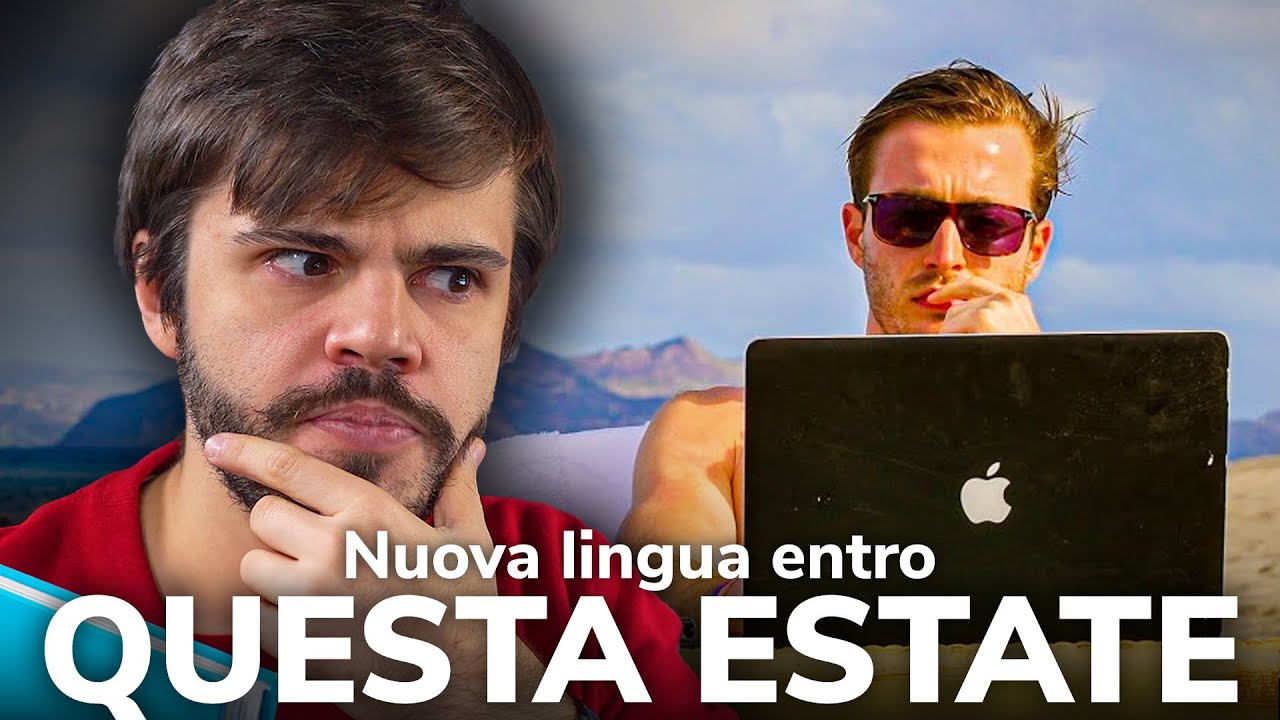 Come IMPARARE una LINGUA entro l'ESTATE!