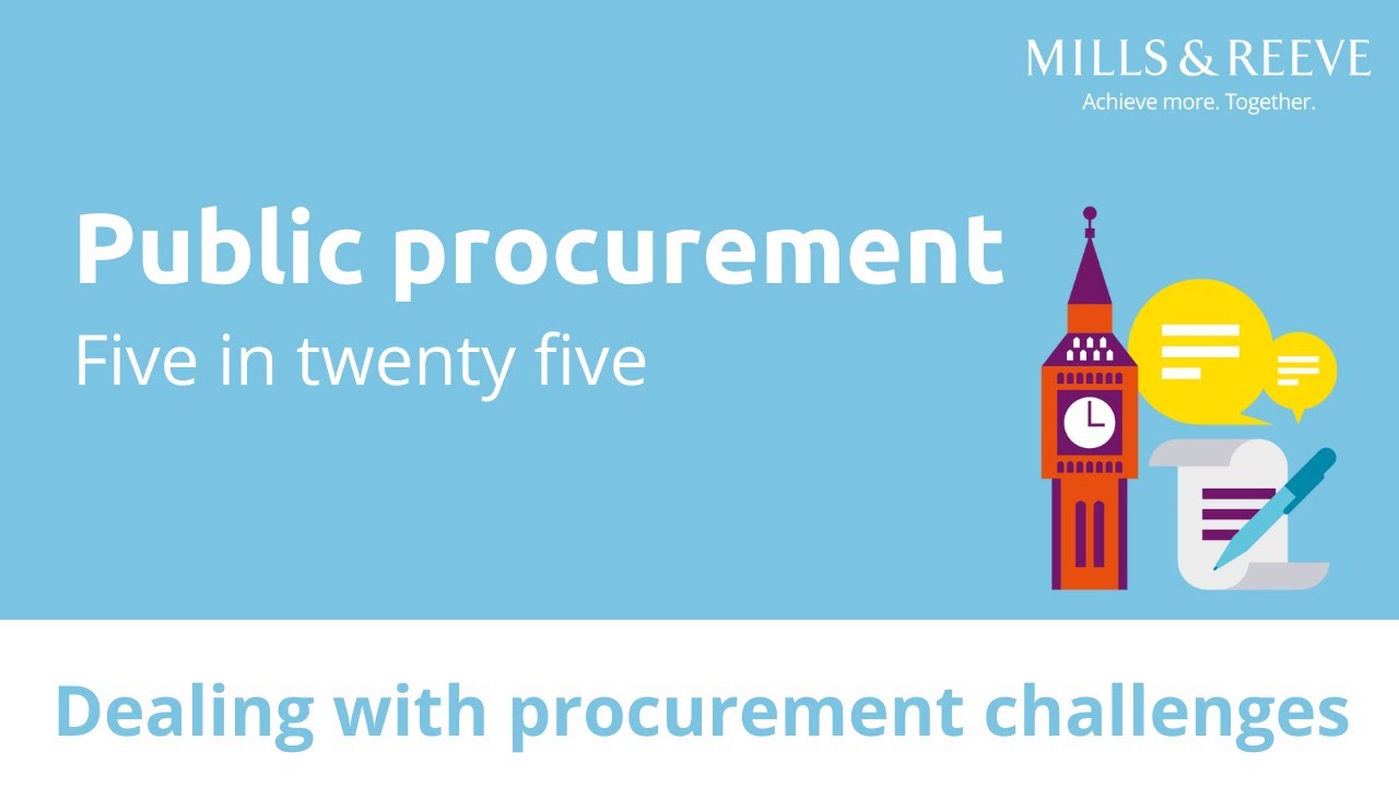 Public procurement - Five in twenty five: Dealing with procurement challenges