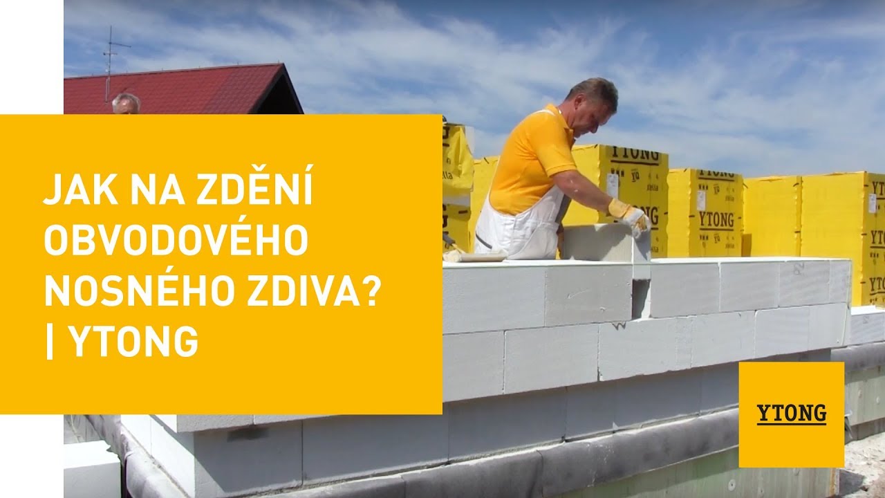 Jak na zdění obvodového nosného zdiva? | Ytong
