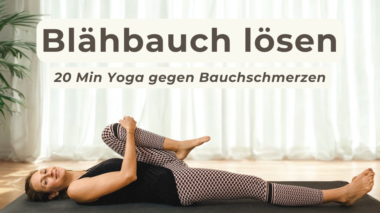 20 Minuten Yoga bei Bauchschmerzen | Blähbauch effektiv lösen