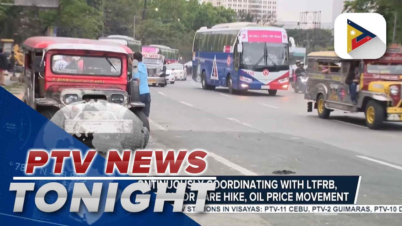 Government in constant coordination with LTFRB, DOTr regarding petition for fare hike, oil price...